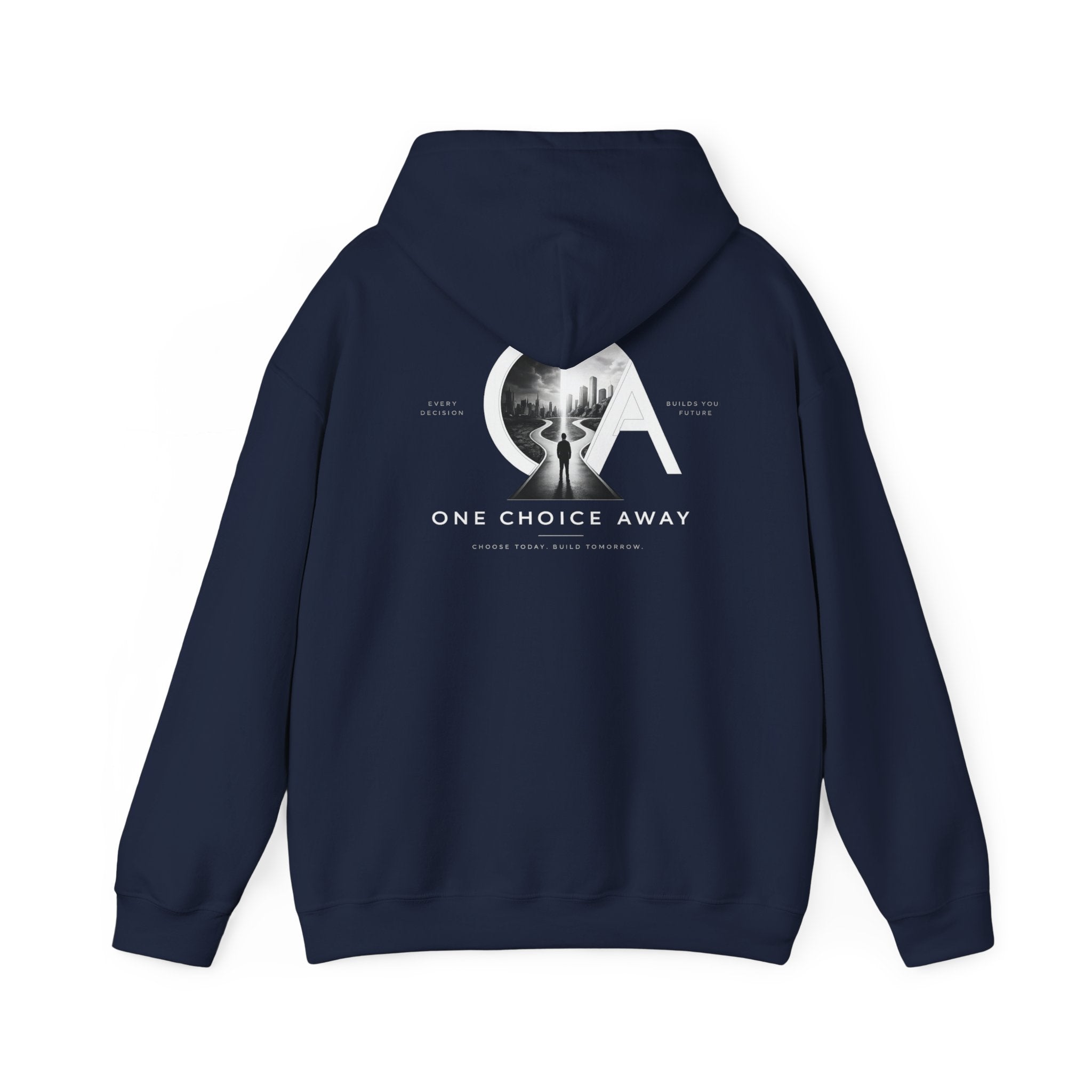 "Choose Today" Hoodie