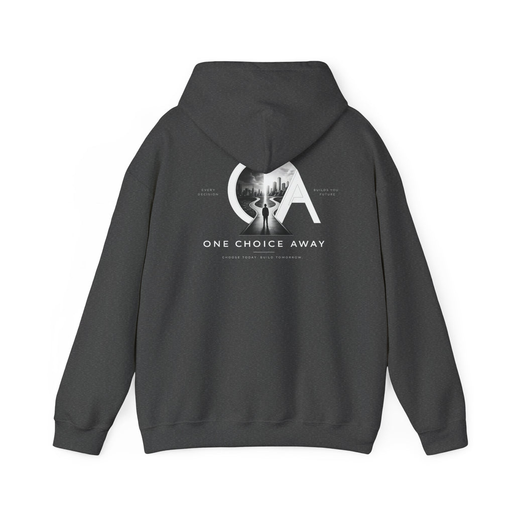 "Choose Today" Hoodie