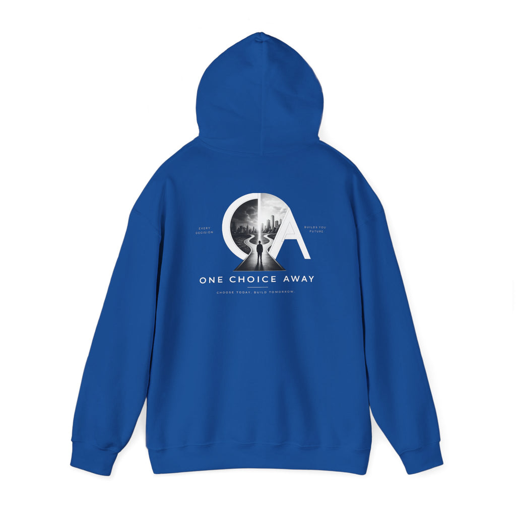 "Choose Today" Hoodie