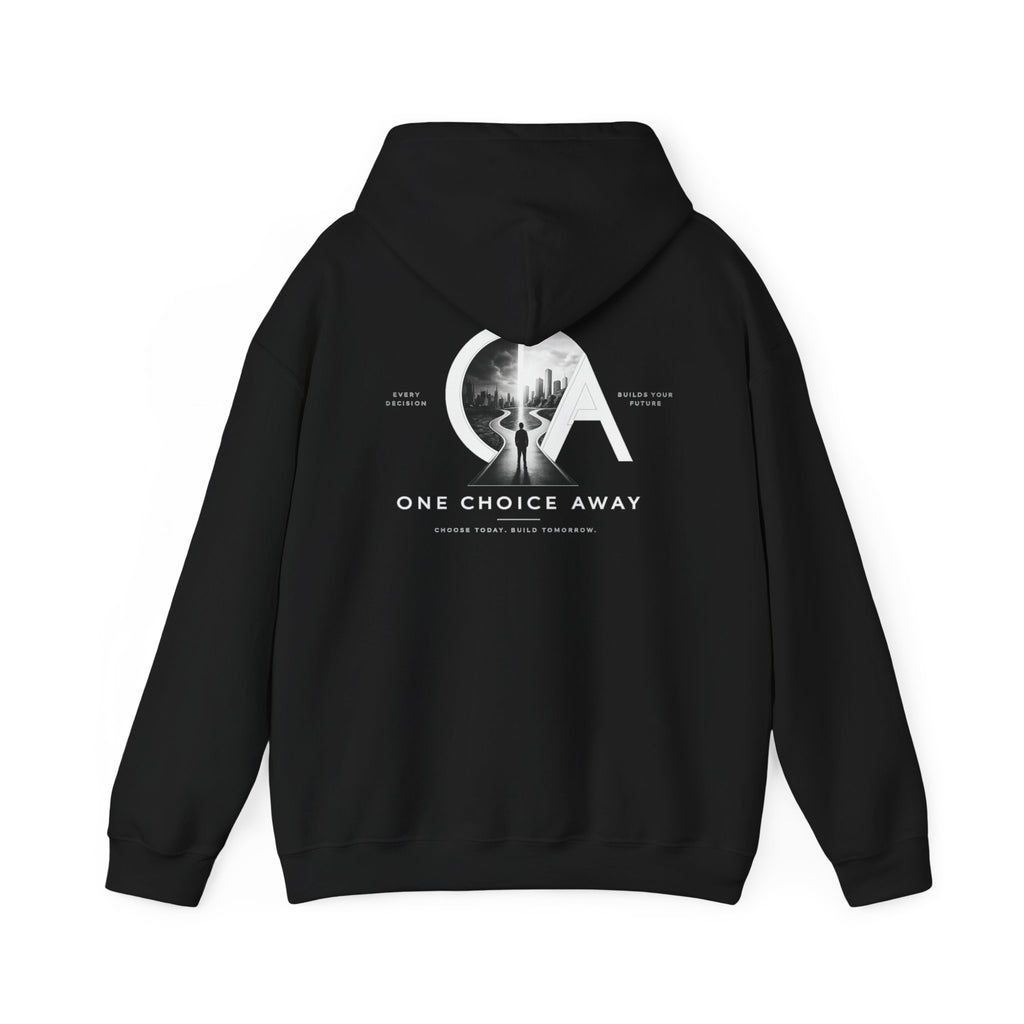 "Choose Today" Hoodie
