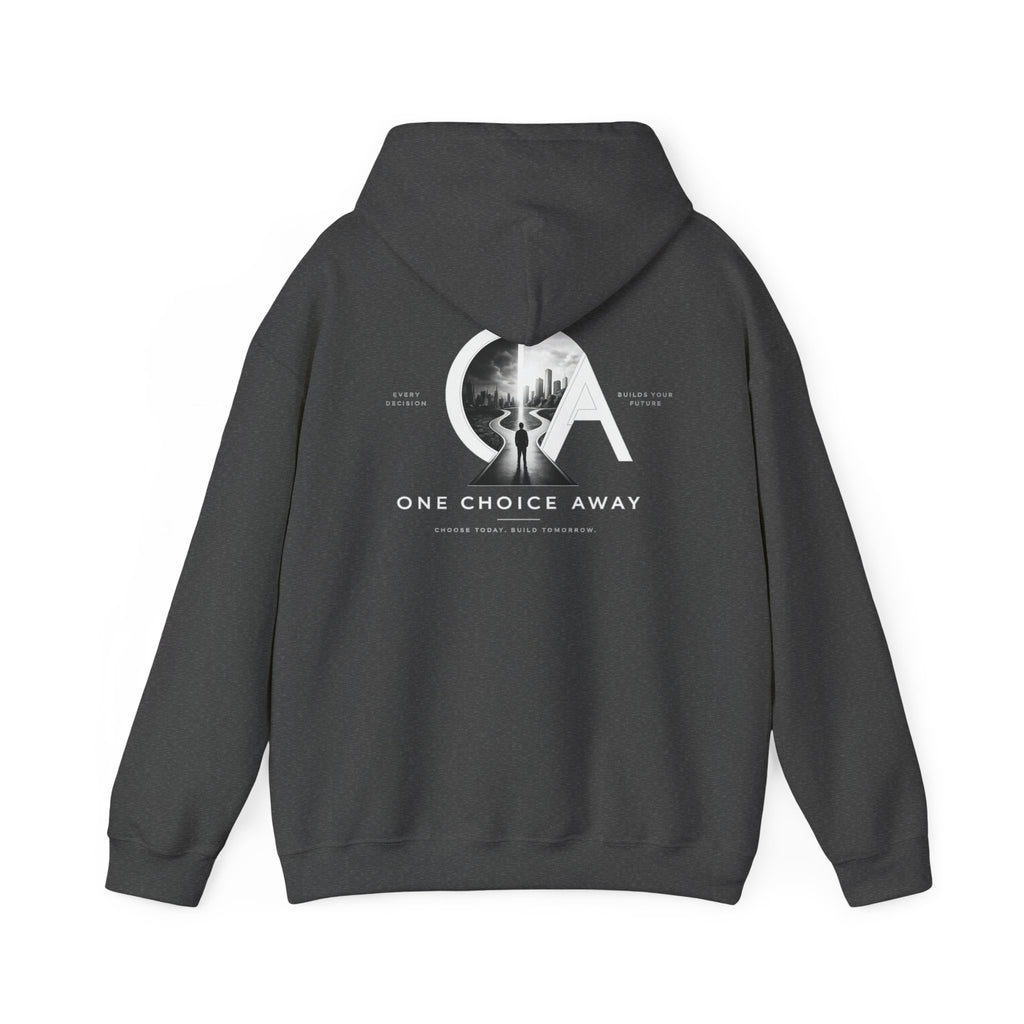 "Choose Today" Hoodie