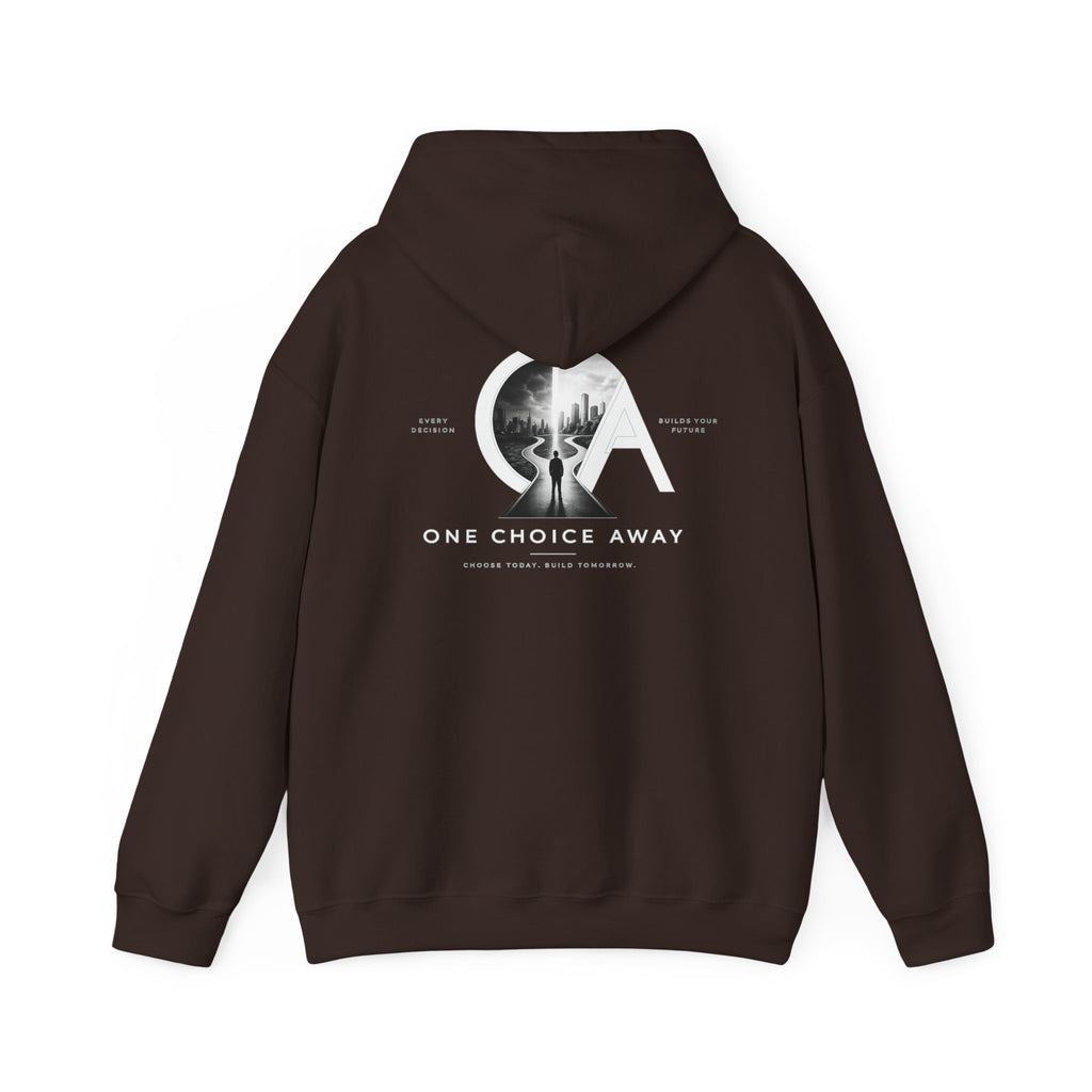 "Choose Today" Hoodie