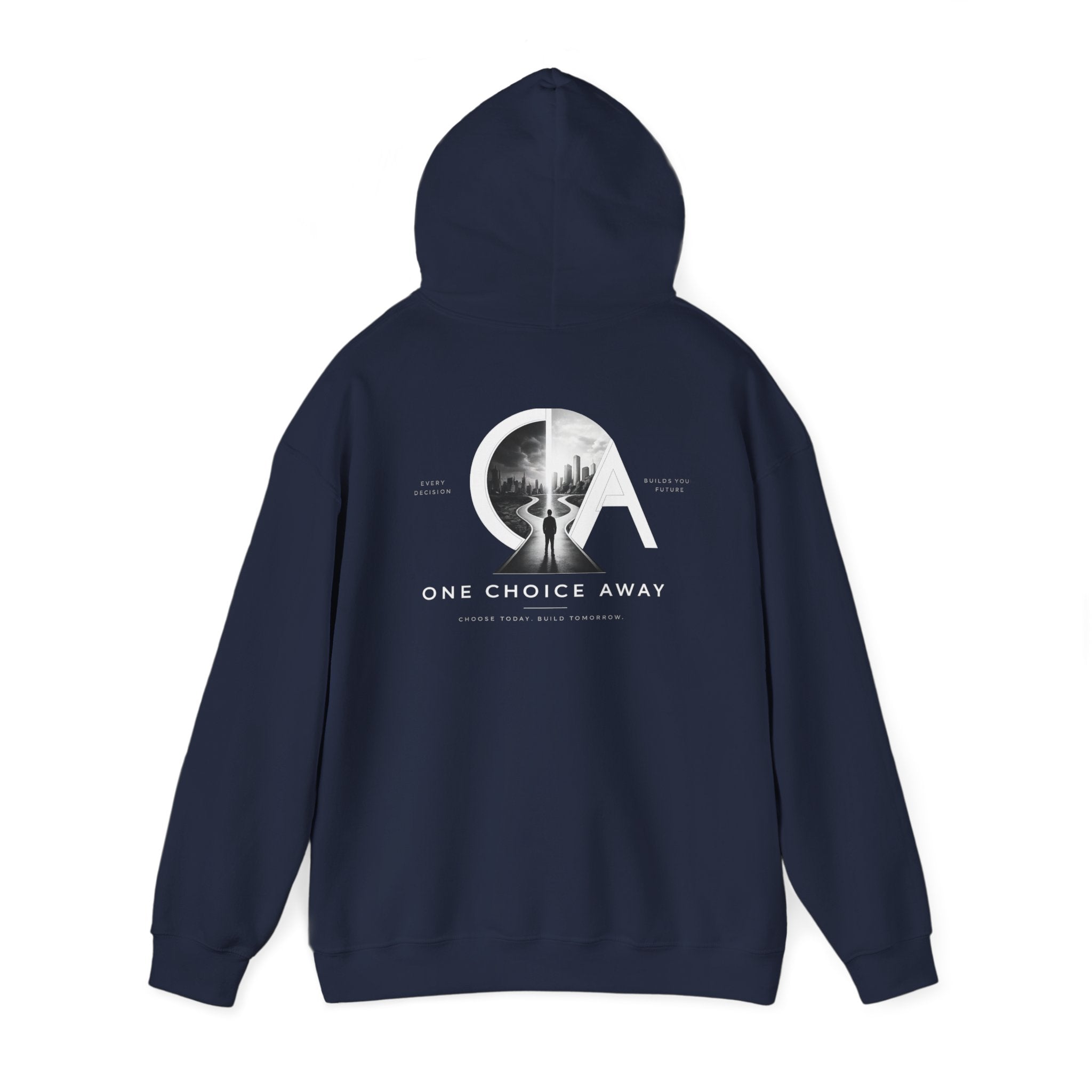 "Choose Today" Hoodie