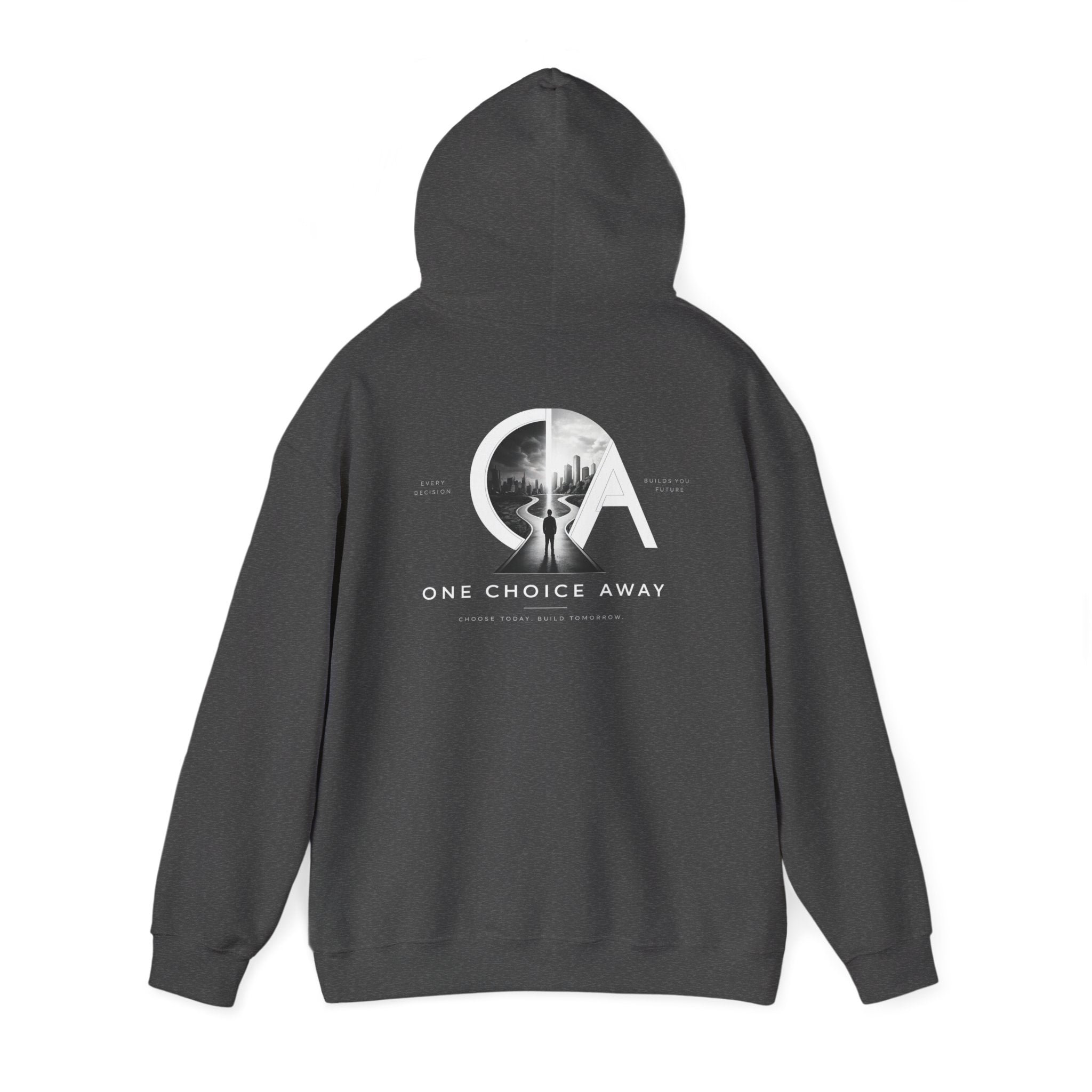 "Choose Today" Hoodie