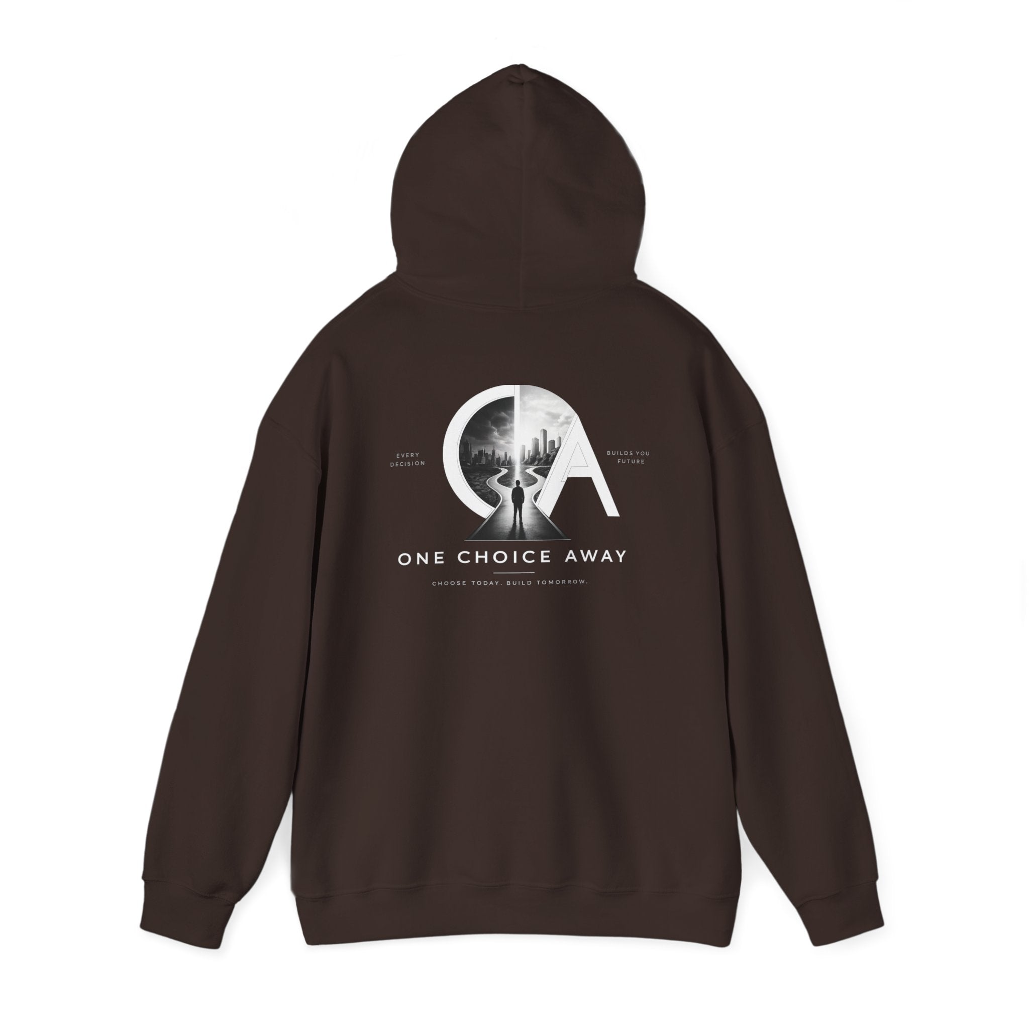 "Choose Today" Hoodie