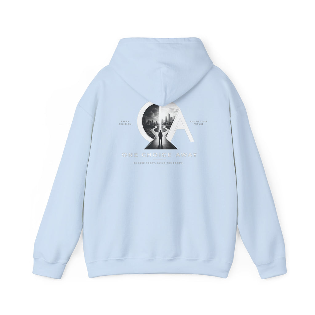 "Choose Today" Hoodie
