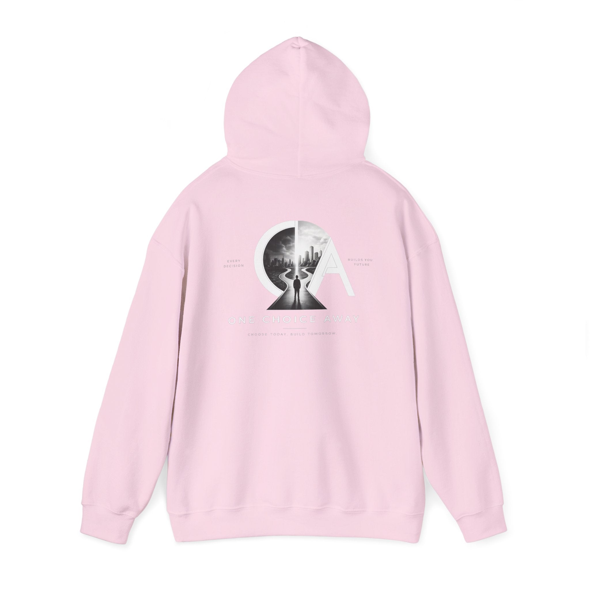 "Choose Today" Hoodie