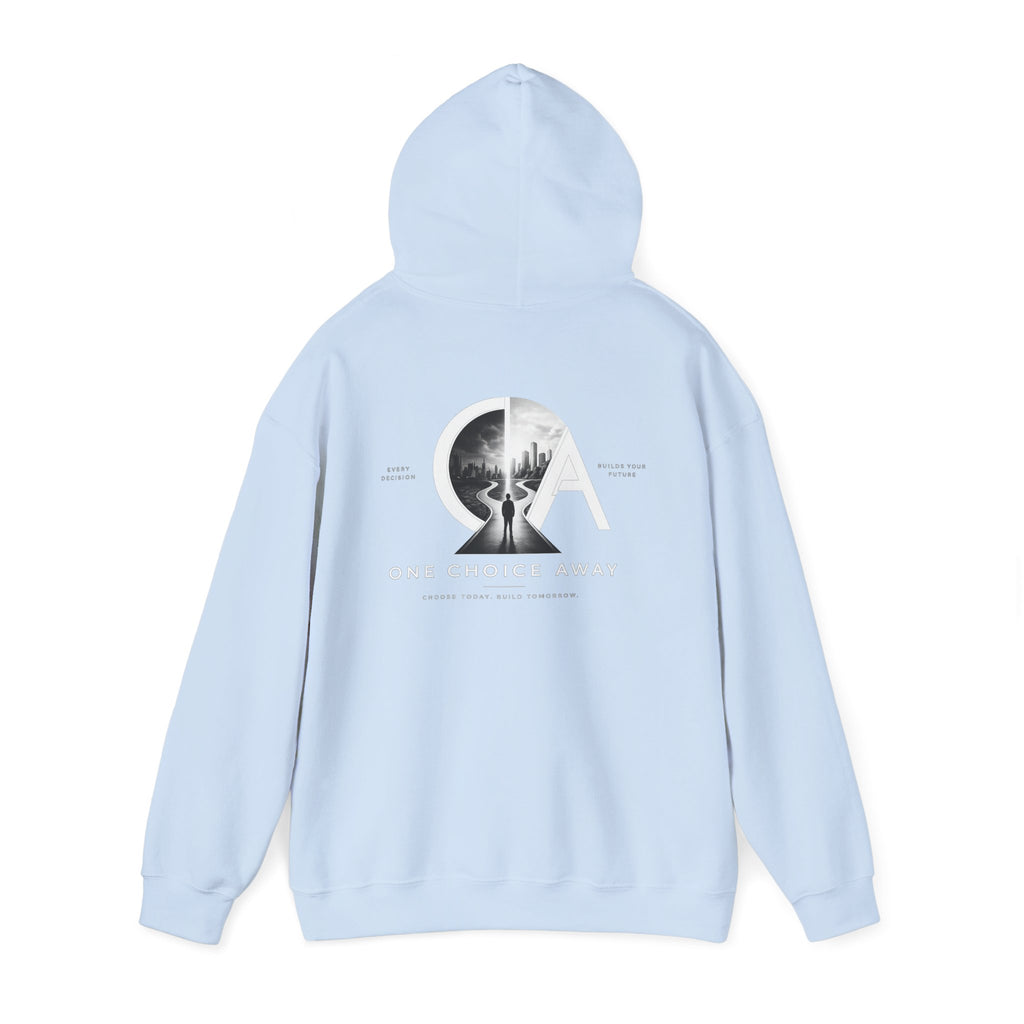 "Choose Today" Hoodie