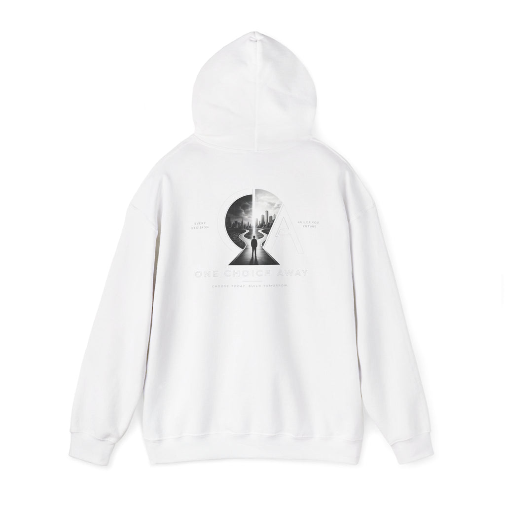 "Choose Today" Hoodie