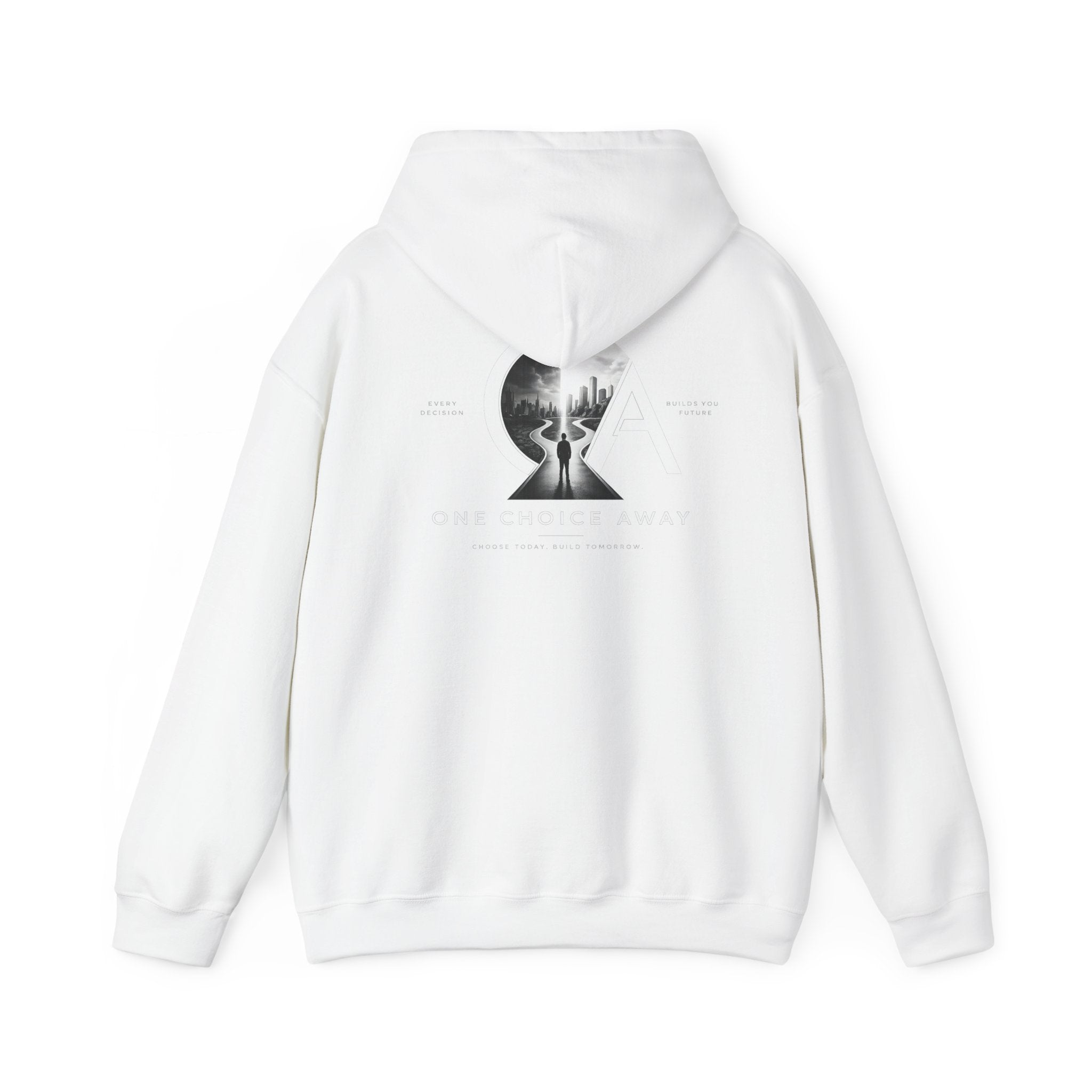 "Choose Today" Hoodie