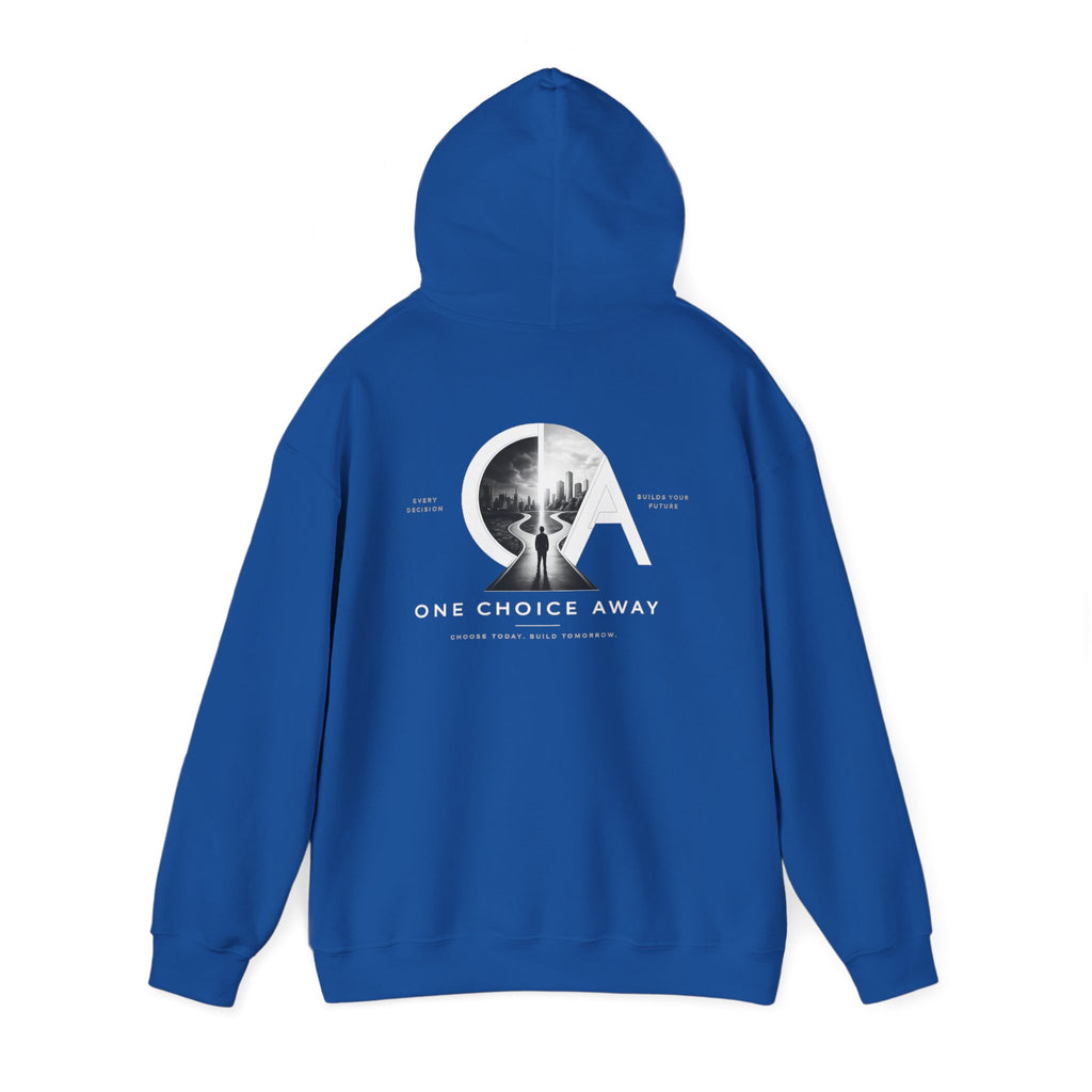 "Choose Today" Hoodie