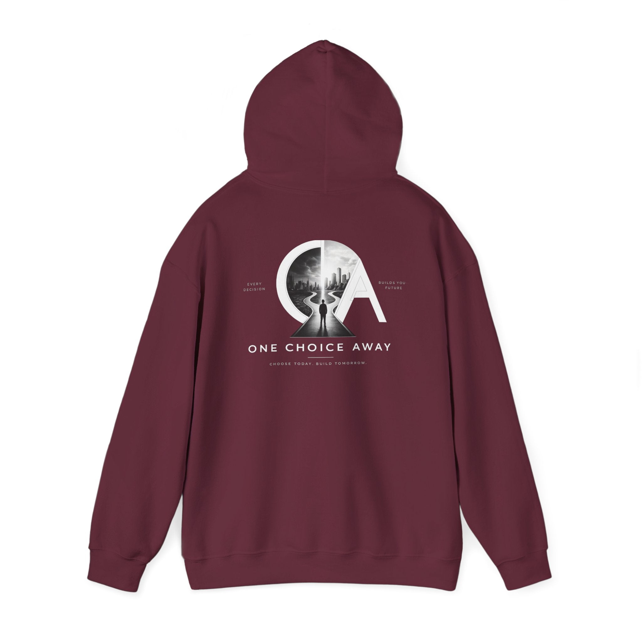 "Choose Today" Hoodie