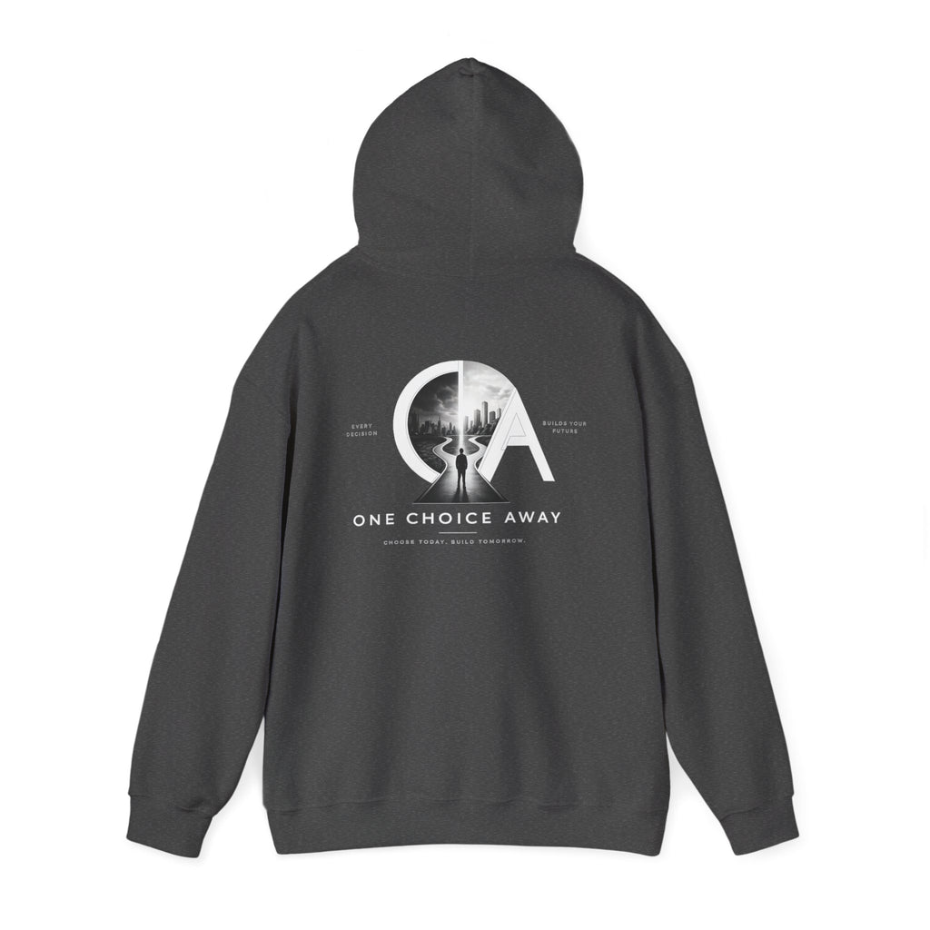 "Choose Today" Hoodie