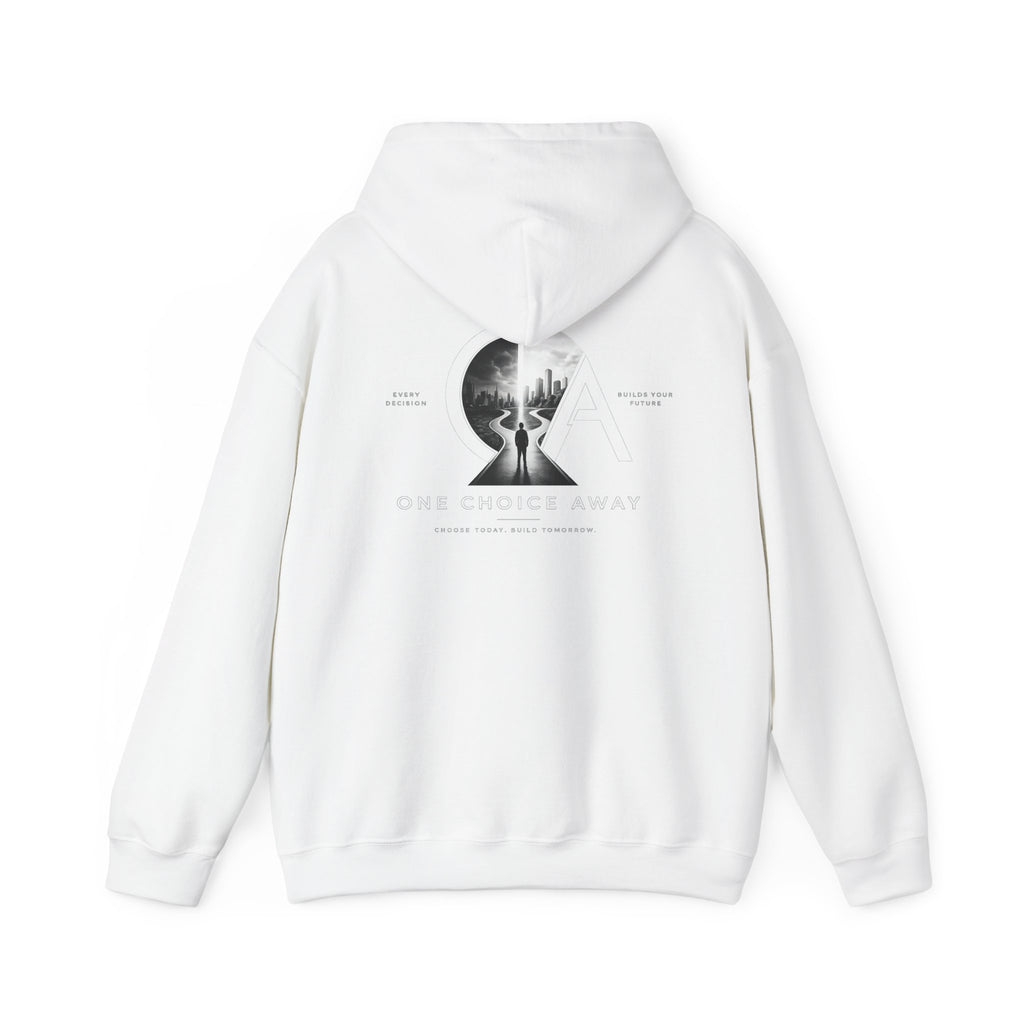 "Choose Today" Hoodie